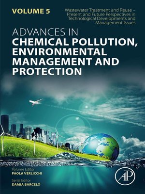cover image of Wastewater Treatment and Reuse – Present and Future Perspectives in Technological Developments and Management Issues